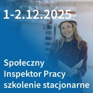 Fundacja BHP on-line społeczny inspektor pracy szkolenie kurs sip stacjonarny